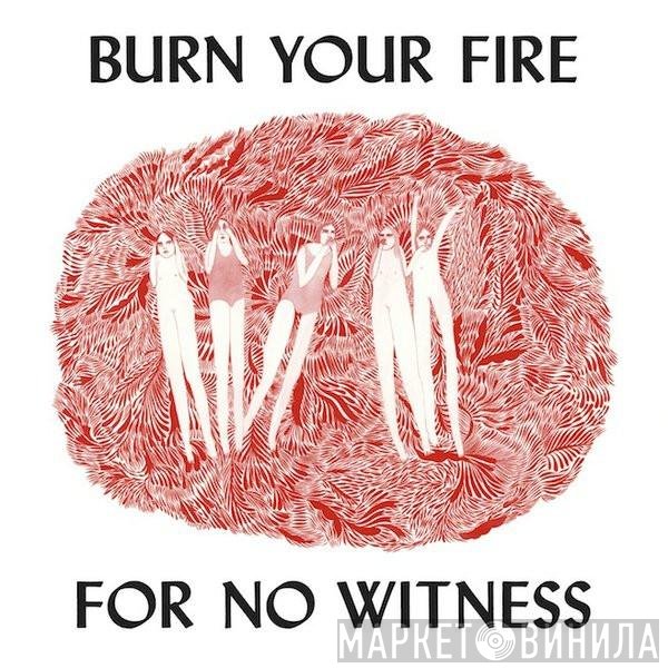 Angel Olsen - Burn Your Fire For No Witness