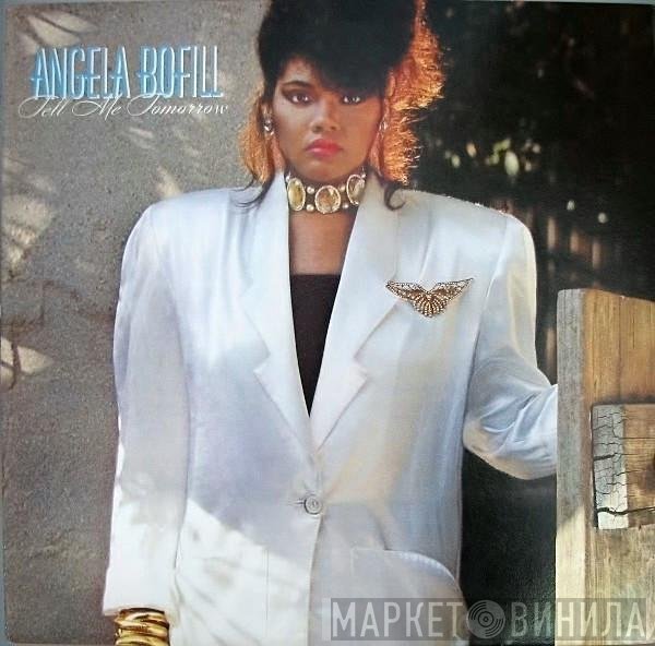 Angela Bofill  - Tell Me Tomorrow