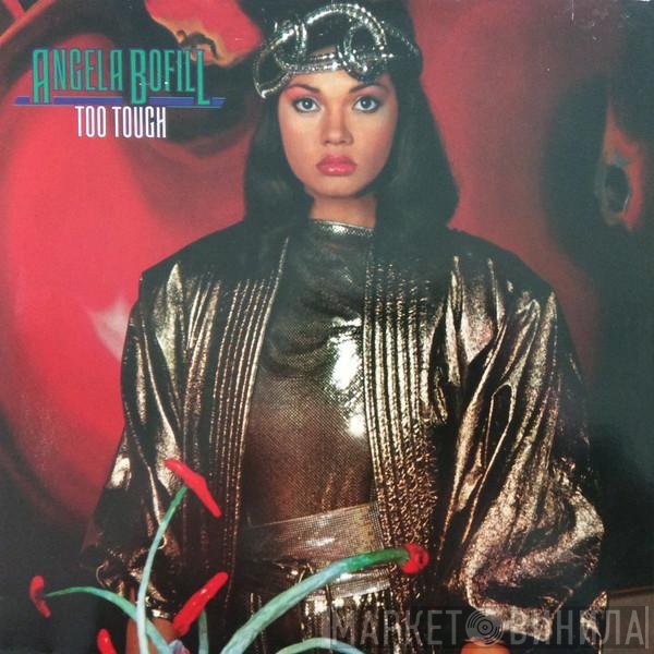 Angela Bofill - Too Tough