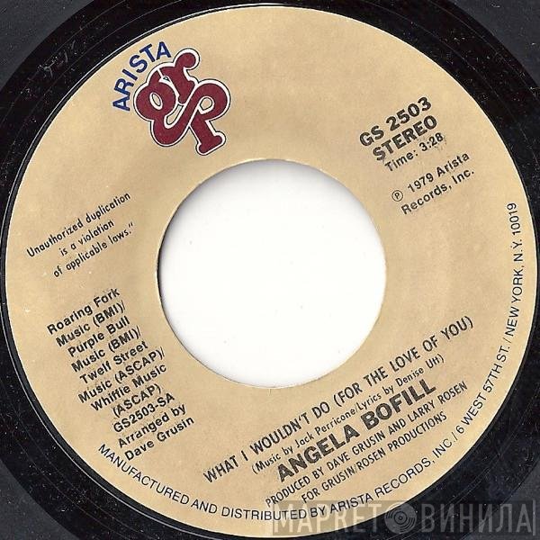 Angela Bofill - What I Wouldn't Do (For the Love Of You)