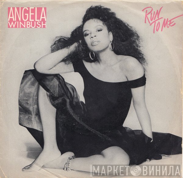 Angela Winbush - Run To Me