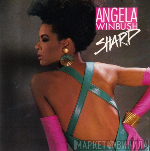 Angela Winbush  - Sharp