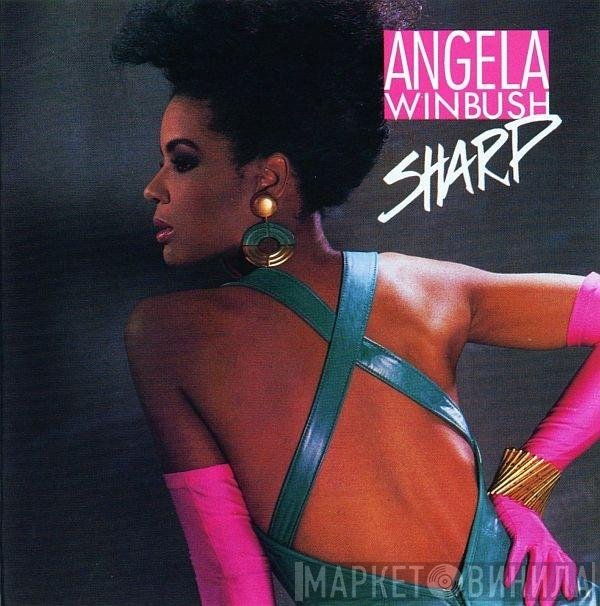 Angela Winbush  - Sharp