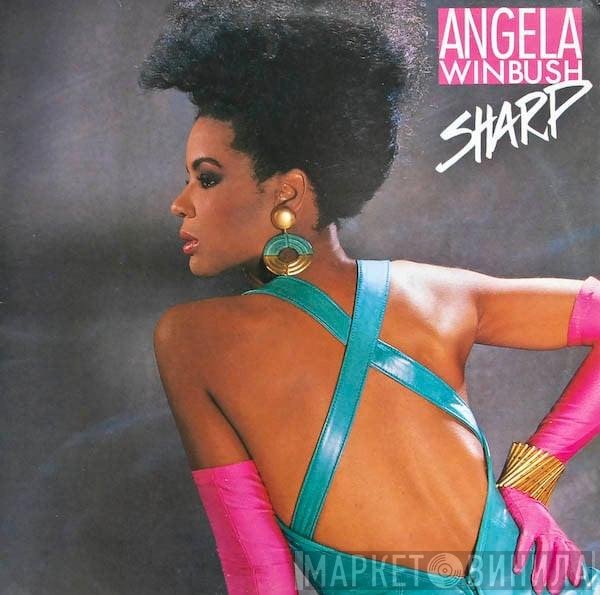 Angela Winbush  - Sharp