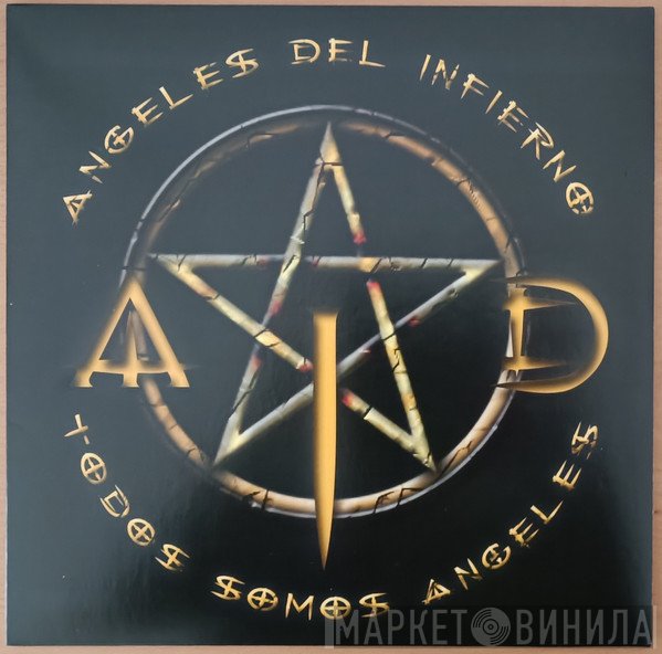Angeles Del Infierno - Todos Somos Ángeles