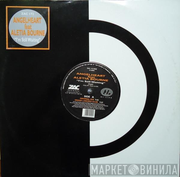 Angelheart, Aletia Bourne - I'm Still Waiting