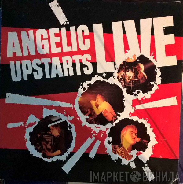 Angelic Upstarts  - Live