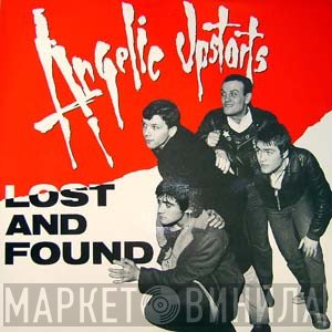Angelic Upstarts - Lost & Found
