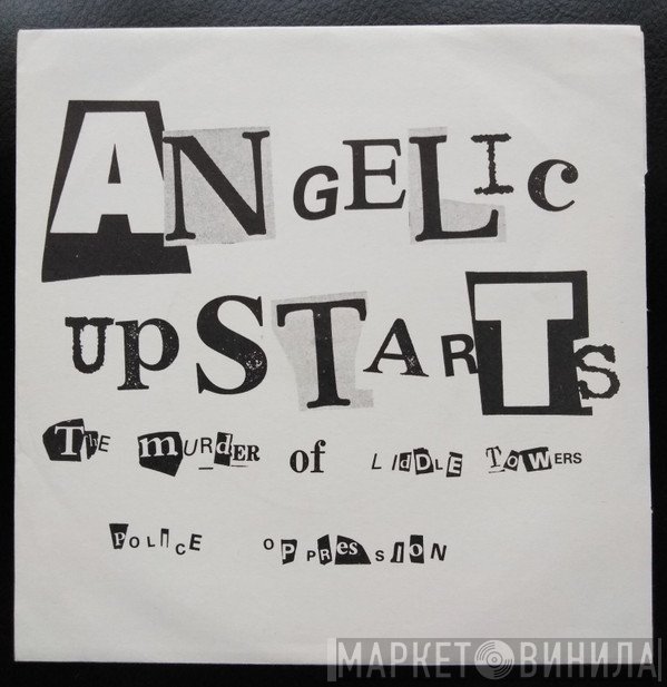 Angelic Upstarts - The Murder Of Liddle Towers