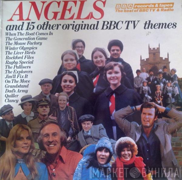  - Angels And 15 Other Original BBC-TV Themes