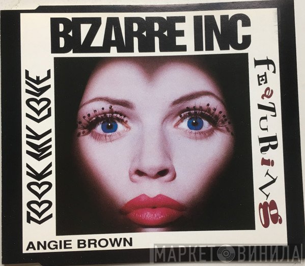Angie Brown, Bizarre Inc - Took My Love
