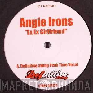 Angie Irons - Ex Ex Girlfriend (Definitive Swing Remixes)