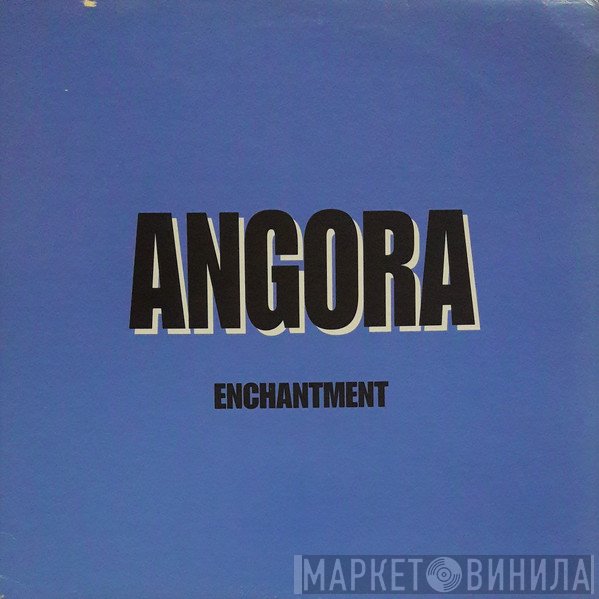 Angora - Enchantment