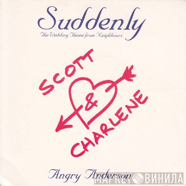 Angry Anderson - Suddenly (The Wedding Theme From Neighbours)