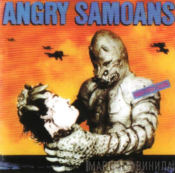 Angry Samoans  - Back From Samoa