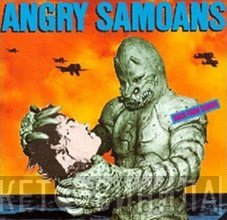 Angry Samoans  - Back From Samoa