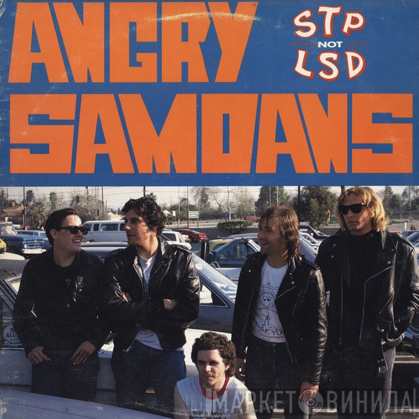 Angry Samoans  - STP Not LSD