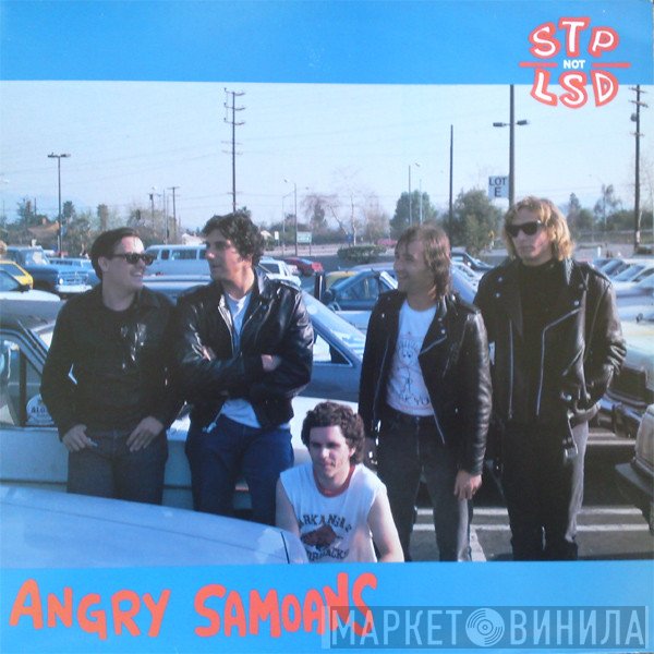 Angry Samoans  - STP Not LSD