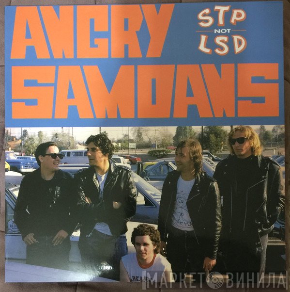 Angry Samoans  - STP Not LSD