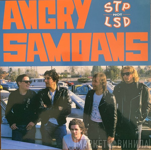 Angry Samoans  - STP Not LSD