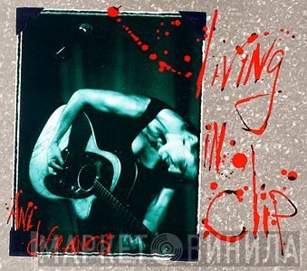 Ani DiFranco  - Living In Clip