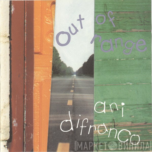 Ani DiFranco  - Out Of Range