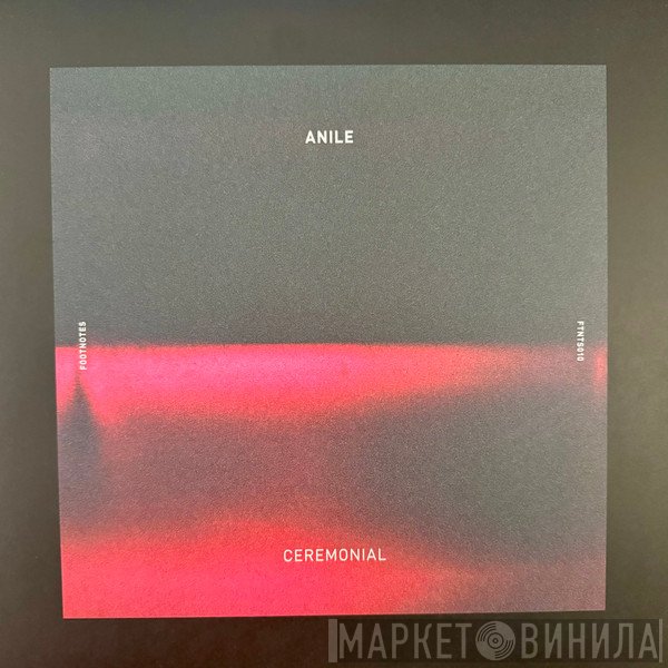 Anile - Ceremonial