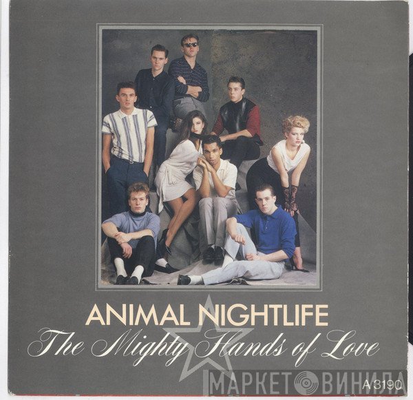Animal Nightlife - The Mighty Hands Of Love