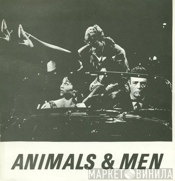 Animals &amp; Men - The Terraplane Fixation