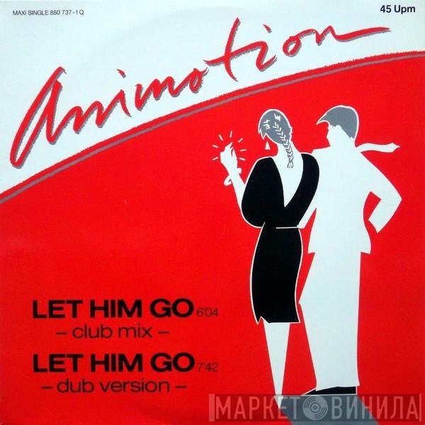 Animotion  - Let Him Go