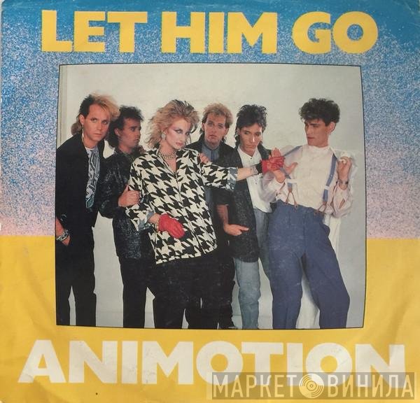 Animotion  - Let Him Go