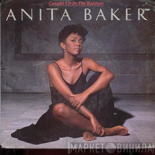Anita Baker  - Caught Up In The Rapture