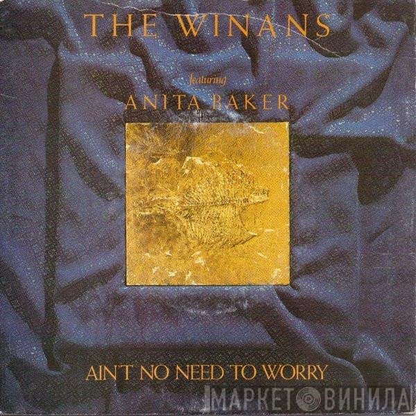 Anita Baker, The Winans - Ain't No Need To Worry