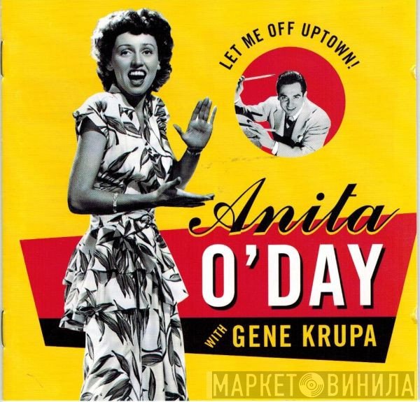Anita O'Day With Gene Krupa  - Let Me Off Uptown!