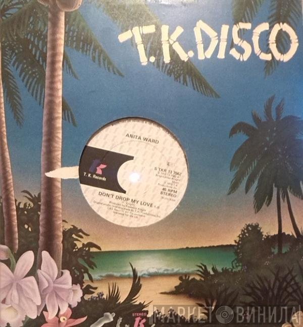 Anita Ward - Don't Drop My Love