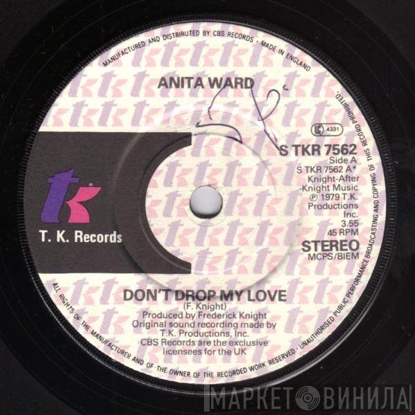 Anita Ward - Don't Drop My Love