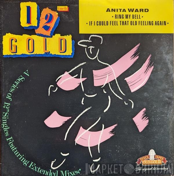 Anita Ward - Ring My Bell / If I Could Feel That Old Feeling Again