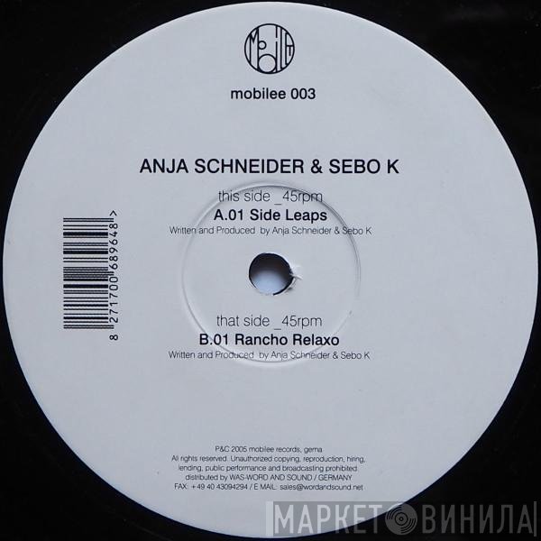 Anja Schneider & Sebo K  - Side Leaps / Rancho Relaxo