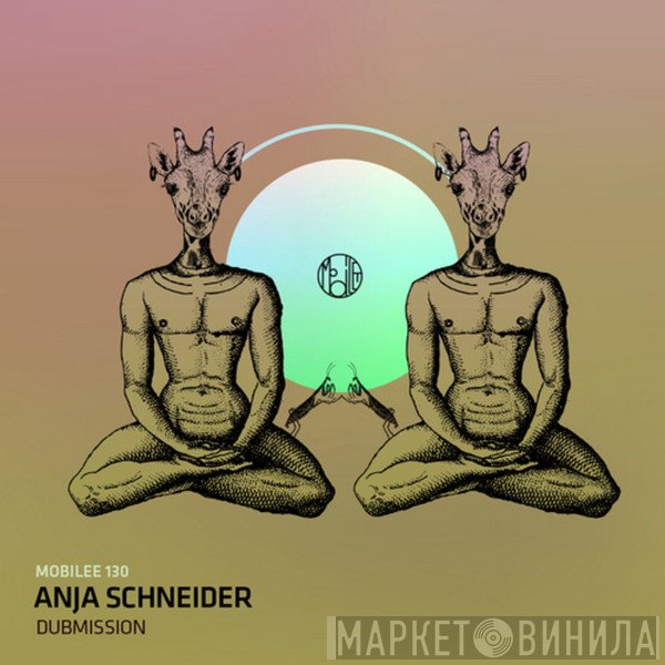 Anja Schneider  - Dubmission