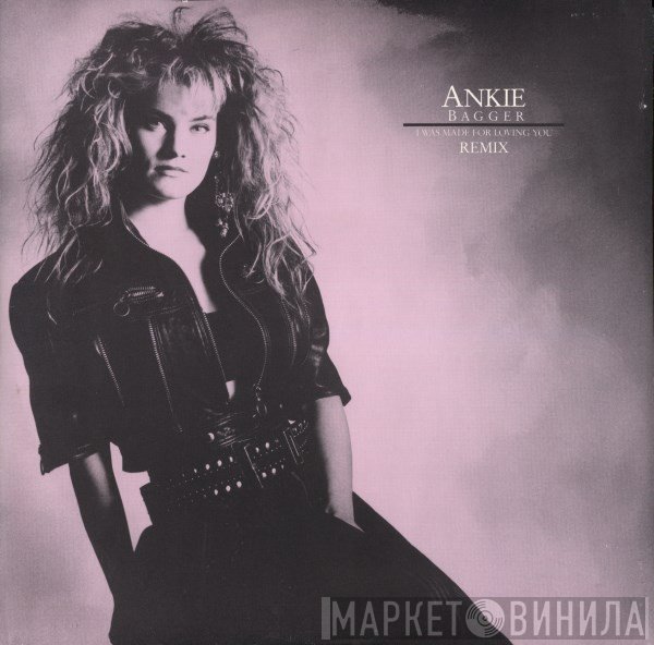 Ankie Bagger - I Was Made For Loving You