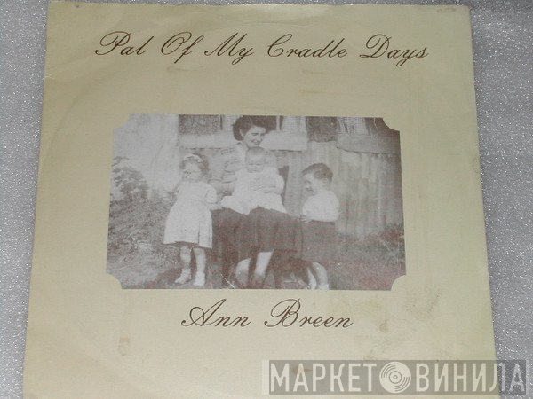 Ann Breen - Pal Of My Cradle Days