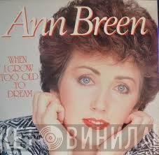 Ann Breen - When I Grow Too Old To Dream