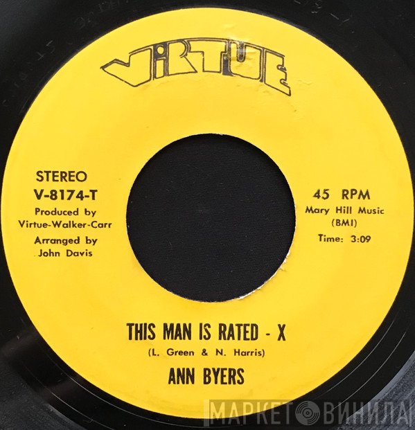 Ann Byers - This Man Is Rated--X / Gotta Get You Back