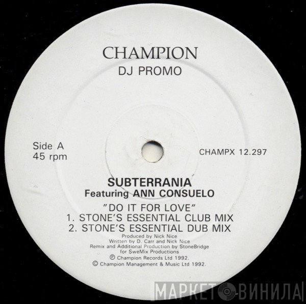 Ann Consuelo, Subterrania - Do It For Love