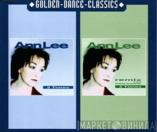 Ann Lee  - 2 Times