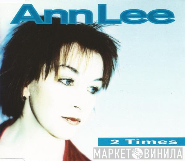 Ann Lee  - 2 Times
