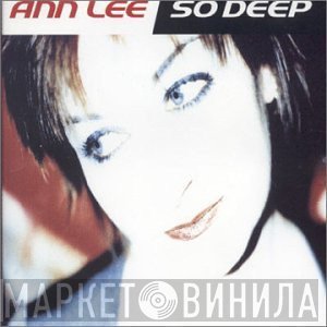 Ann Lee  - So Deep