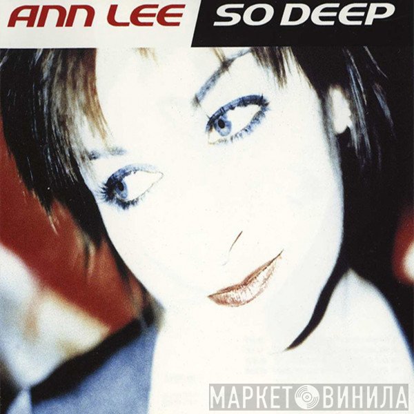 Ann Lee  - So Deep