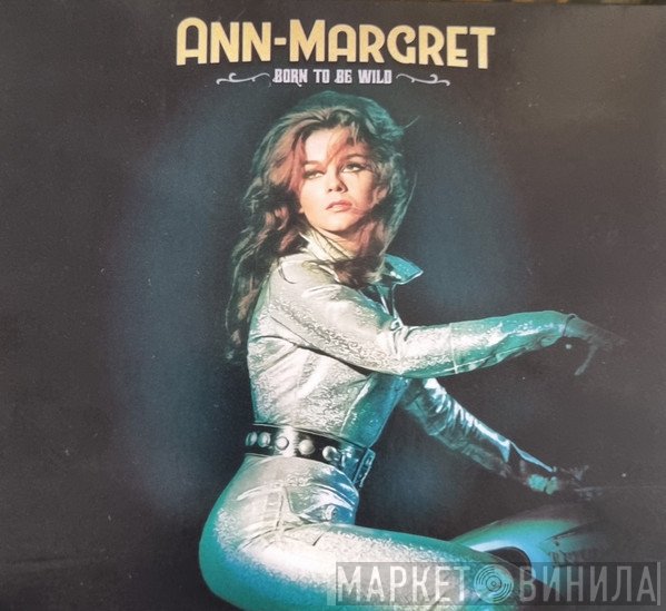 Ann Margret - Born To Be Wild