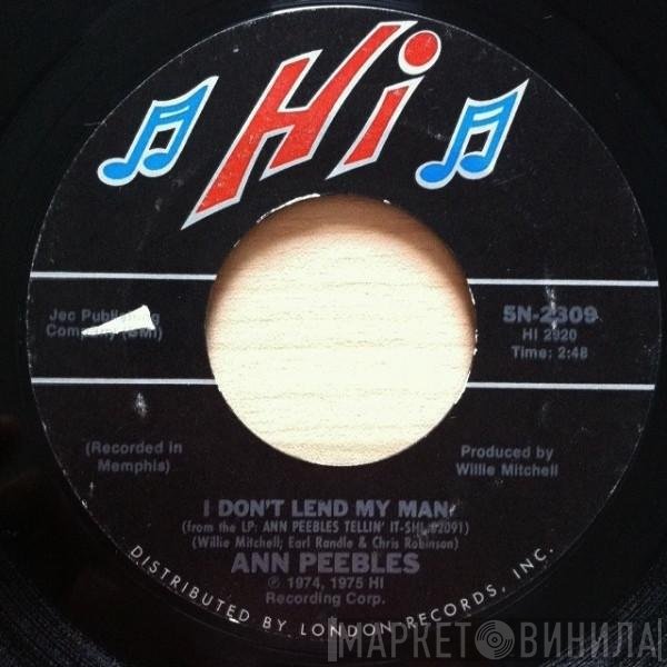 Ann Peebles - I Don't Lend My Man